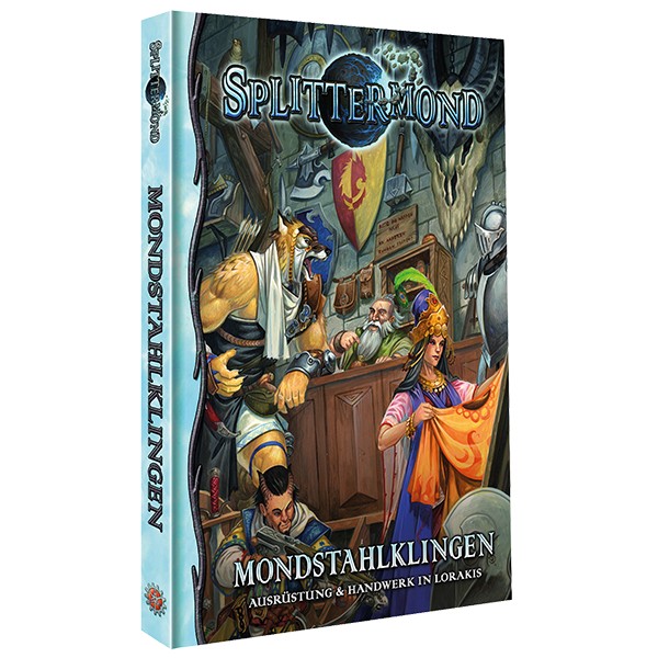 Splittermond: Mondstahlklingen – Ausrüstung und Handwerk in Lorakis